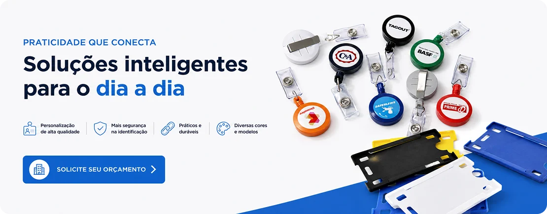Praticidade que conecta. Soluções inteligentes para o dia a dia: personalização de alta qualidade, mais segurança na identificação, práticos e duráveis, diversas cores e modelos. Solicite seu orçamento.
